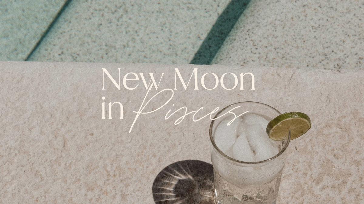 Surrender, Dream, and Flow - New Moon in Pisces